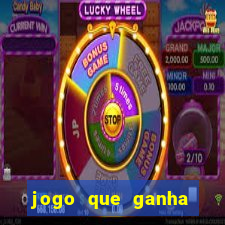 jogo que ganha dinheiro ao se cadastrar